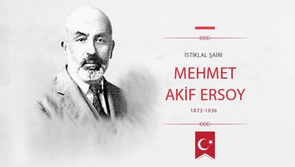 Mehmet Akif, İstiklal Marşı'nın Kabulünün 101. Yılında Anılıyor