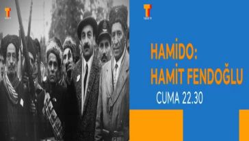Hamido Belgeseli Cuma Akşamı Tarih TV'de Yayınlanacak