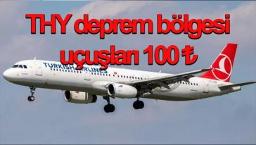 THY deprem bölgesi uçuşlarını 100 ₺ sabitledi