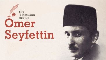 Türk Edebiyatının Usta Kalemi: Ömer Seyfettin