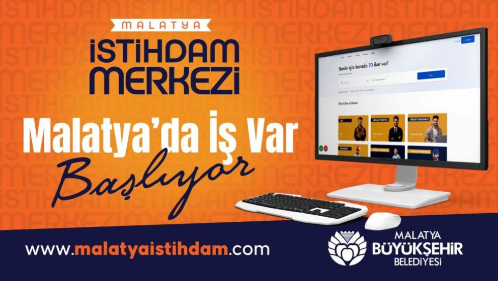 Büyükşehir Belediyesi 'Malatya İstihdam Merkezi'ni Açıyor