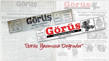 Görüş'ün Öyküsü.. Gazeteciliğin Öyküsü..