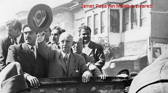 "Ege'nin Malatya'ları" ve İsmet Paşa
