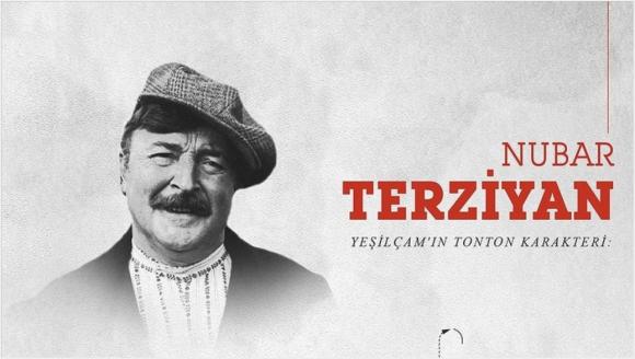 Yeşilçam'ın İyi Kalplisi, Güler Yüzlüsü: Nubar Terziyan
