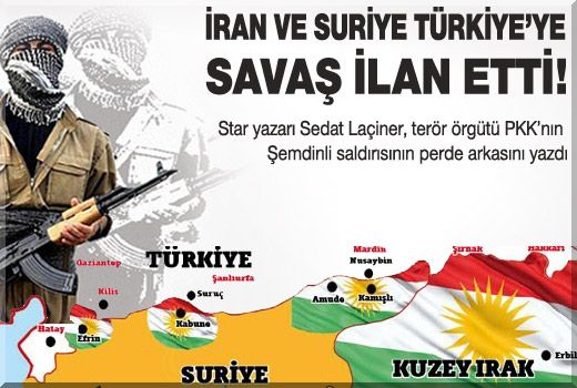 İran ve Suriye Türkiye'ye Savaş İlan Etti!