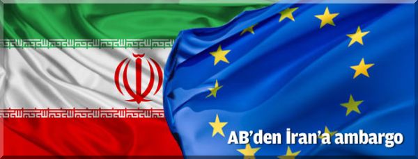 AB'den İran'a Petrol Ambargosu