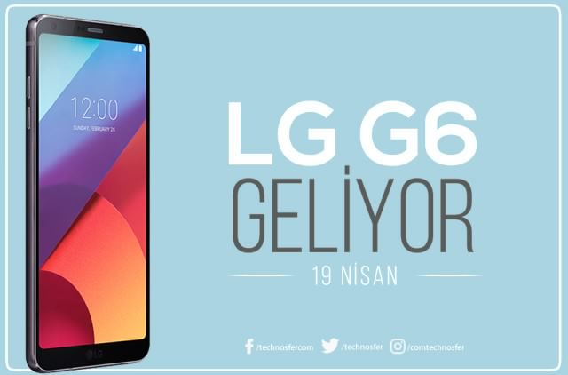 Lg G6 Türkiye'de Ön Satışa Çıkıyor!