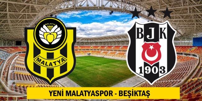 B.Yeni Malatyaspor Beşiktaş'la 6. Randevuda