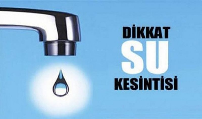 Salı Günü İl Merkezindeki  34 Mahallede İçme Suyu Kesintisi Yapılacak